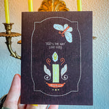 Moth to a Flame A2 Greeting Card